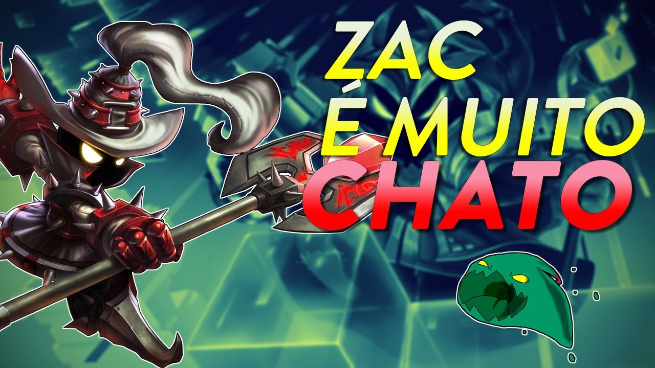 Rakin - É MUITO CHATO JOGAR CONTRA ZAC!