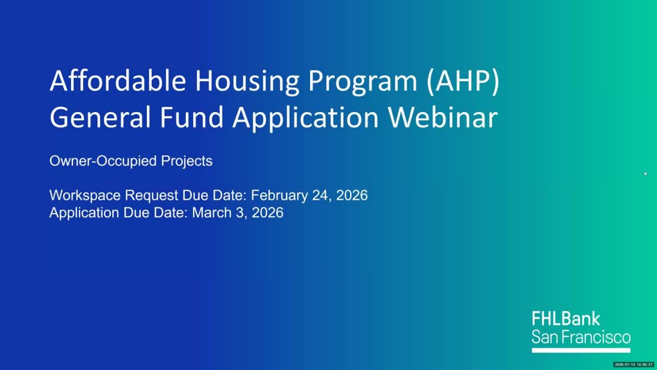 2026 AHP General Fund Application Webinar - Owner-Occupied Projects