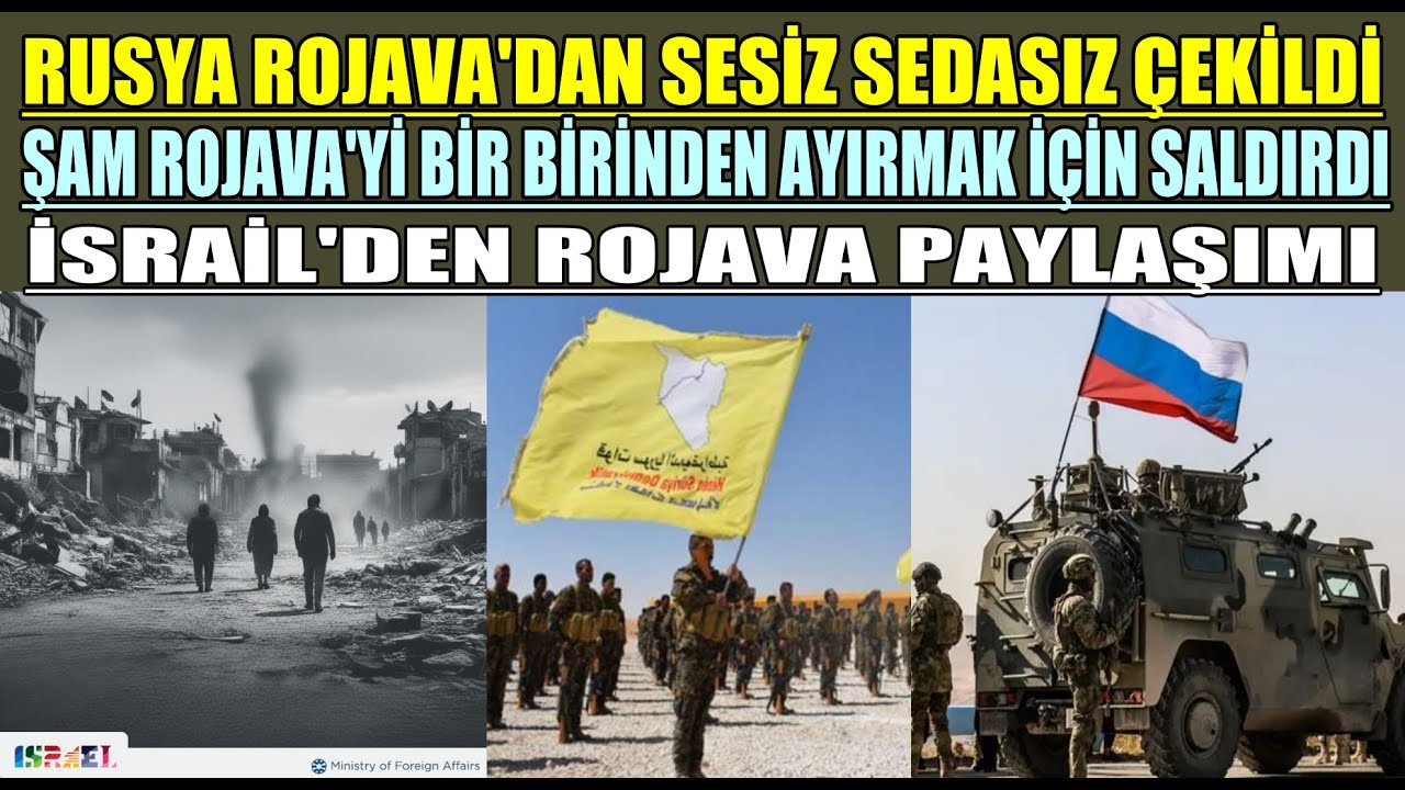 İsrail'den Rojava ve Kürtler paylaşımı !