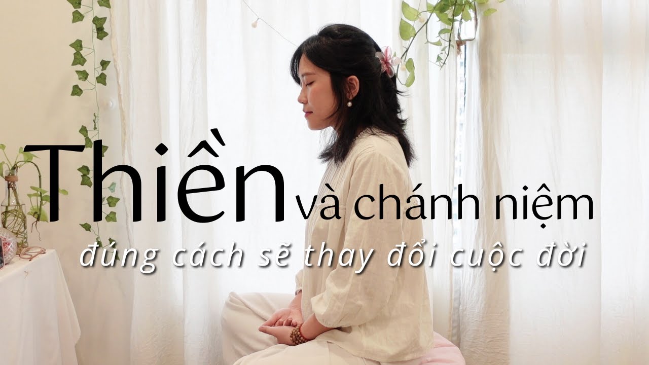 Thiền và Chánh niệm 