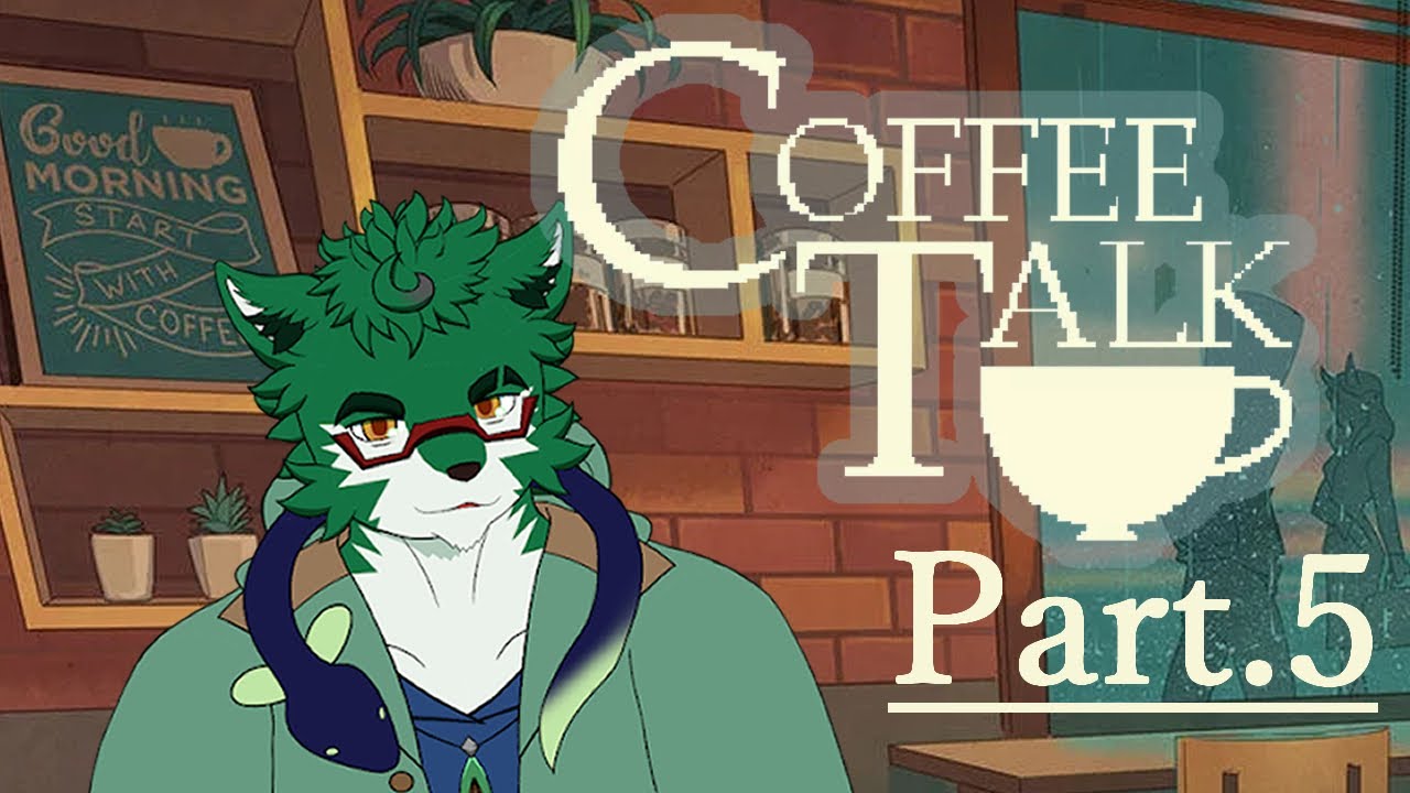 【コーヒートーク #5】 みんなに穏やかな一杯を【セフィリオ単独】