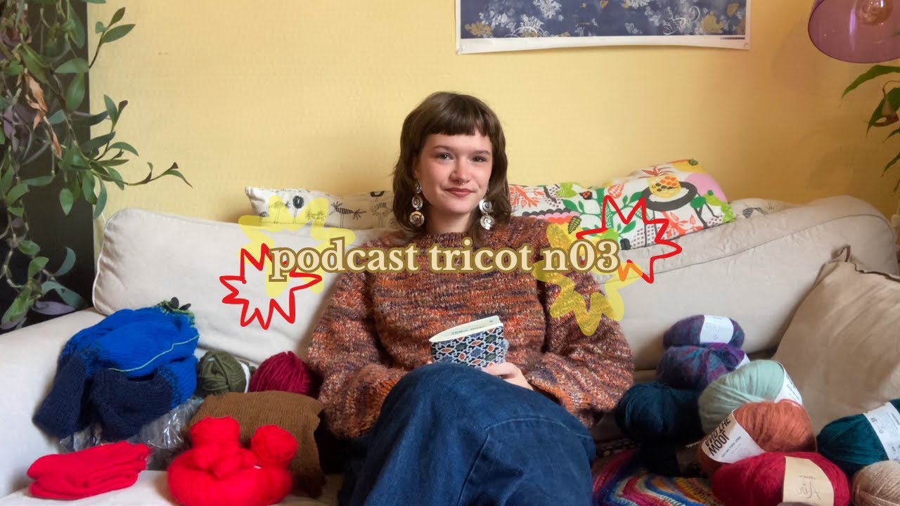 podcast tricot 03 : l'inspiration de l'automne 🍁