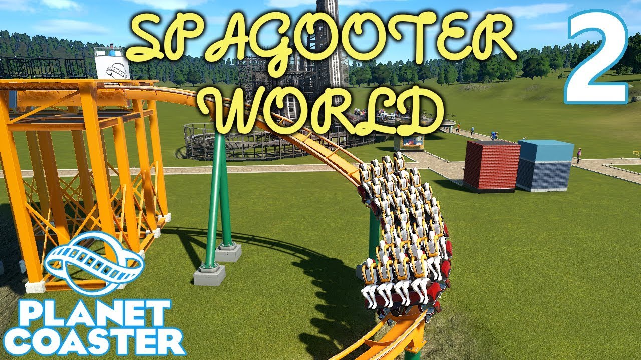 Planet Coaster SPAGOOTER WORLD - Part 2 - NEW SPAGOOTIE