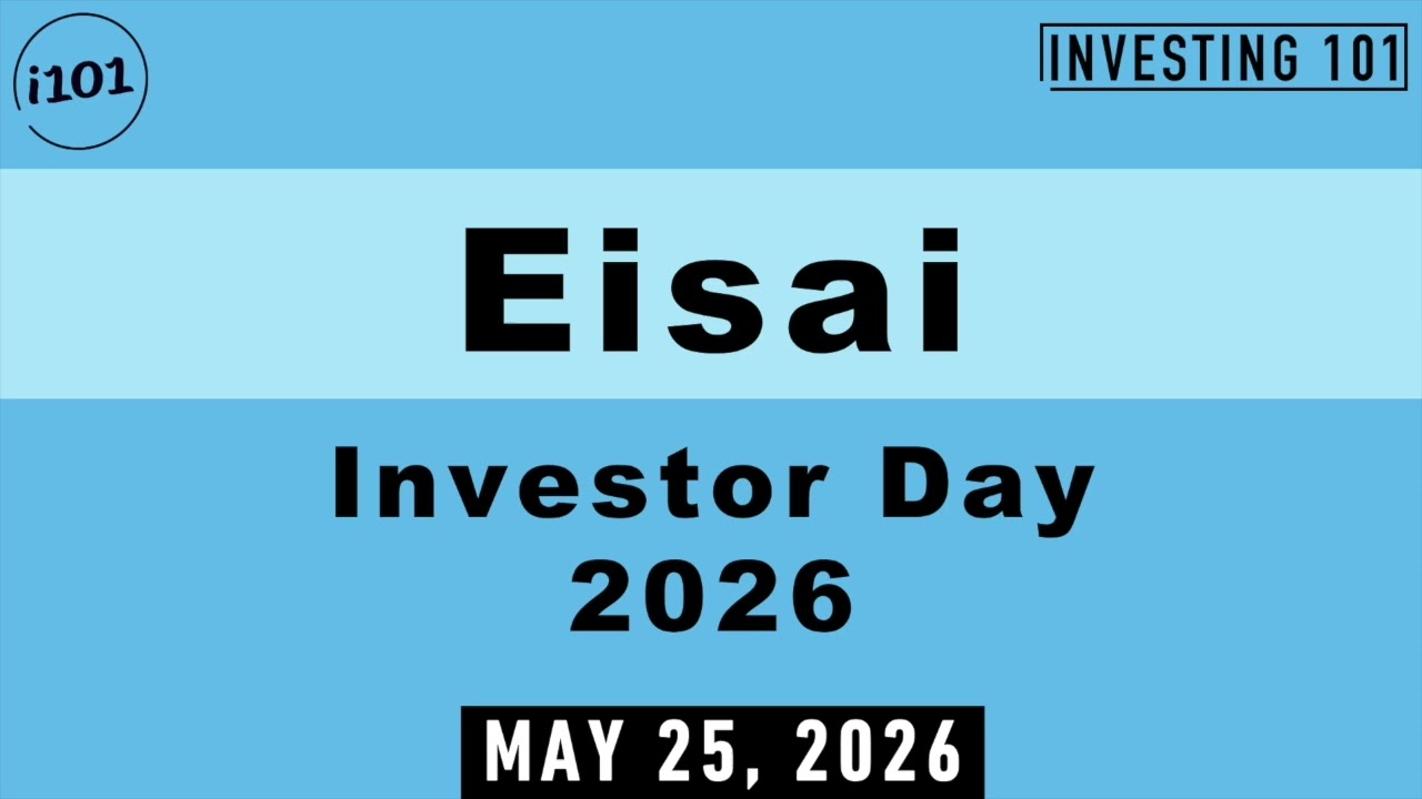 Eisai Investor Day 2026 Global Alzheimer&rsquo;s Treatment Leqembi Access Scale Targets Shared With Street