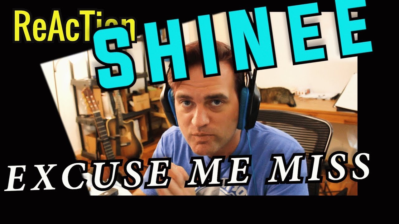 Ellis Reacts #320 // Guitarist Reaction to SHINee - EXCUSE ME MISS // LIVE // KPOP React