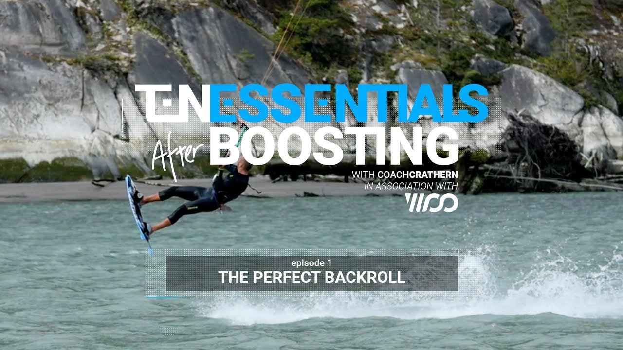 The Perfect Backroll // Ep. 1 // Essentials After Boosting with Coach Crathern | WOO Kite