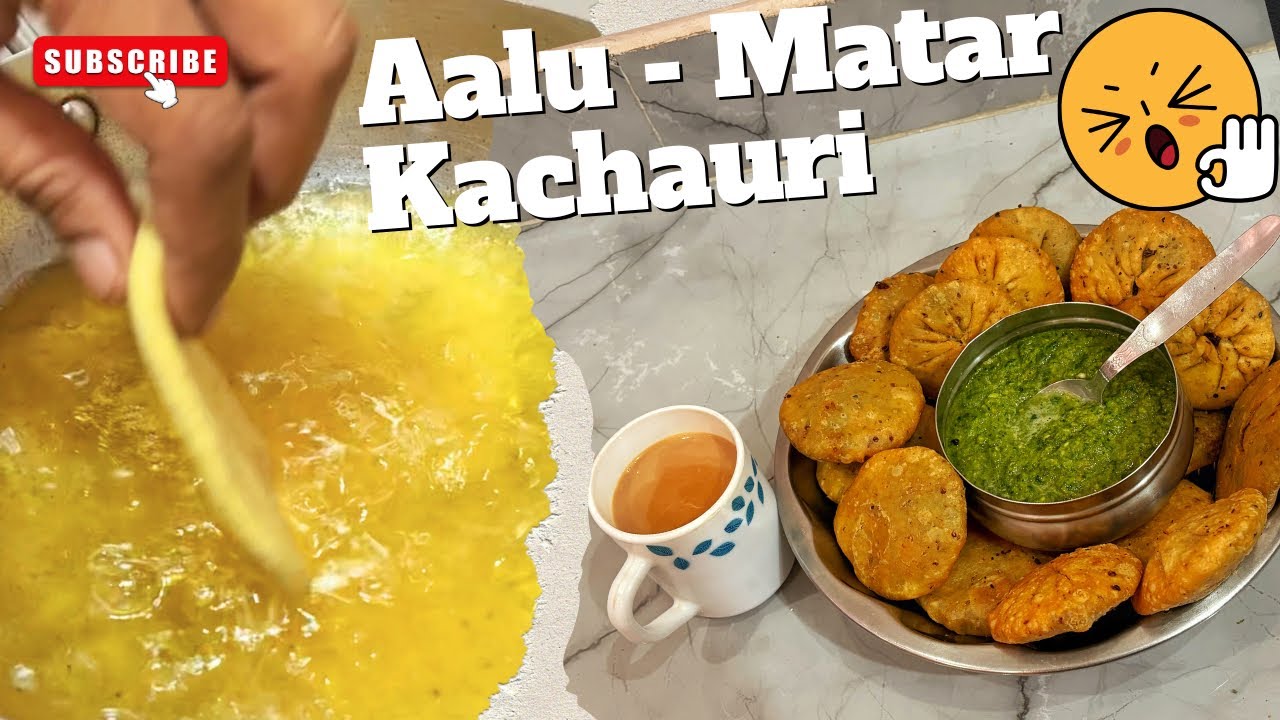 Aalu - Matar की Kachauri घर पर कैसे बनाये | आलू - मटर की कचौड़ी बनाने का तरीका 
