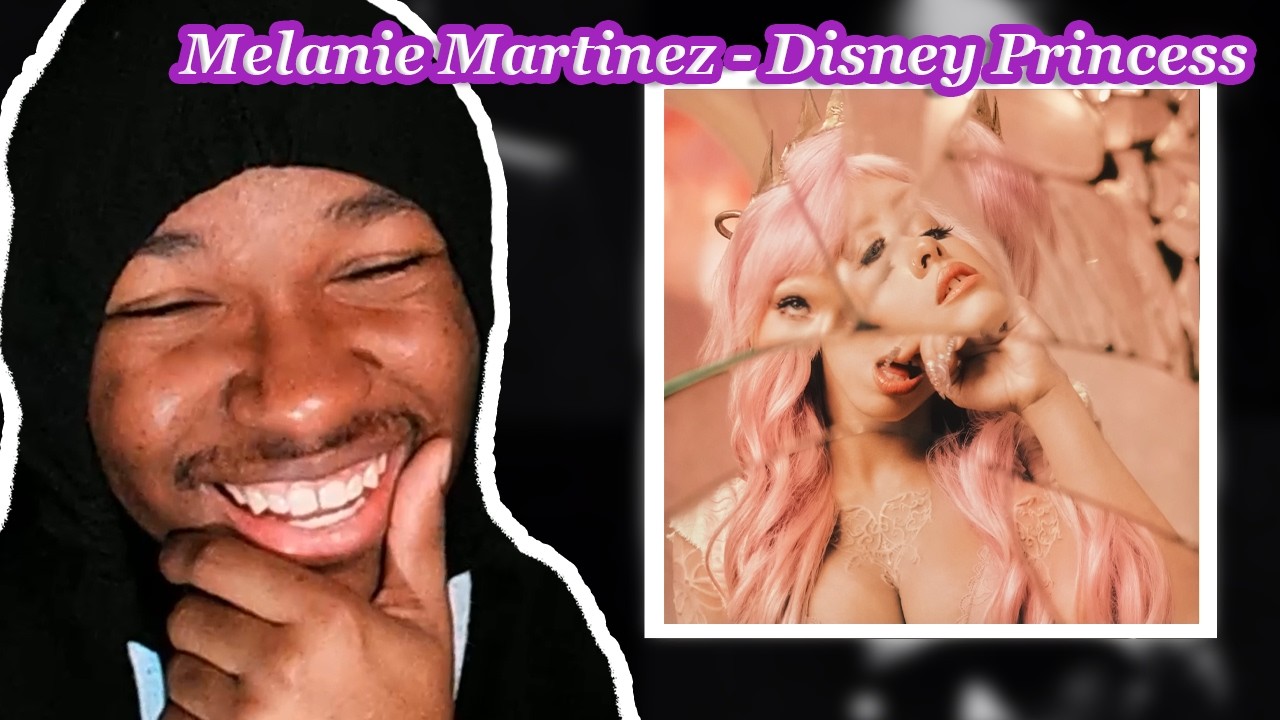 IS SHE OKAY??? Melanie Martinez - DISNEY PRINCESS (Prodijet Reacts)
