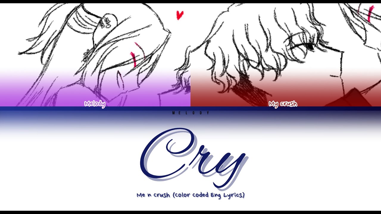 Cry - Sally Kim version (other person pov) || Cigarettes After Sex || Lust & Love || My True Story