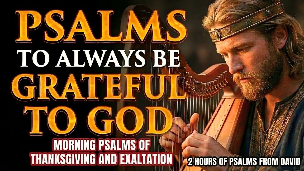 🎶 Psalms of Worship and Gratitude | Hebrew Worship Songs of Zion 🎶  #hebrewmusic