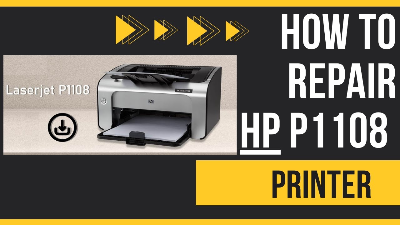 how to repair hp p1108 printer