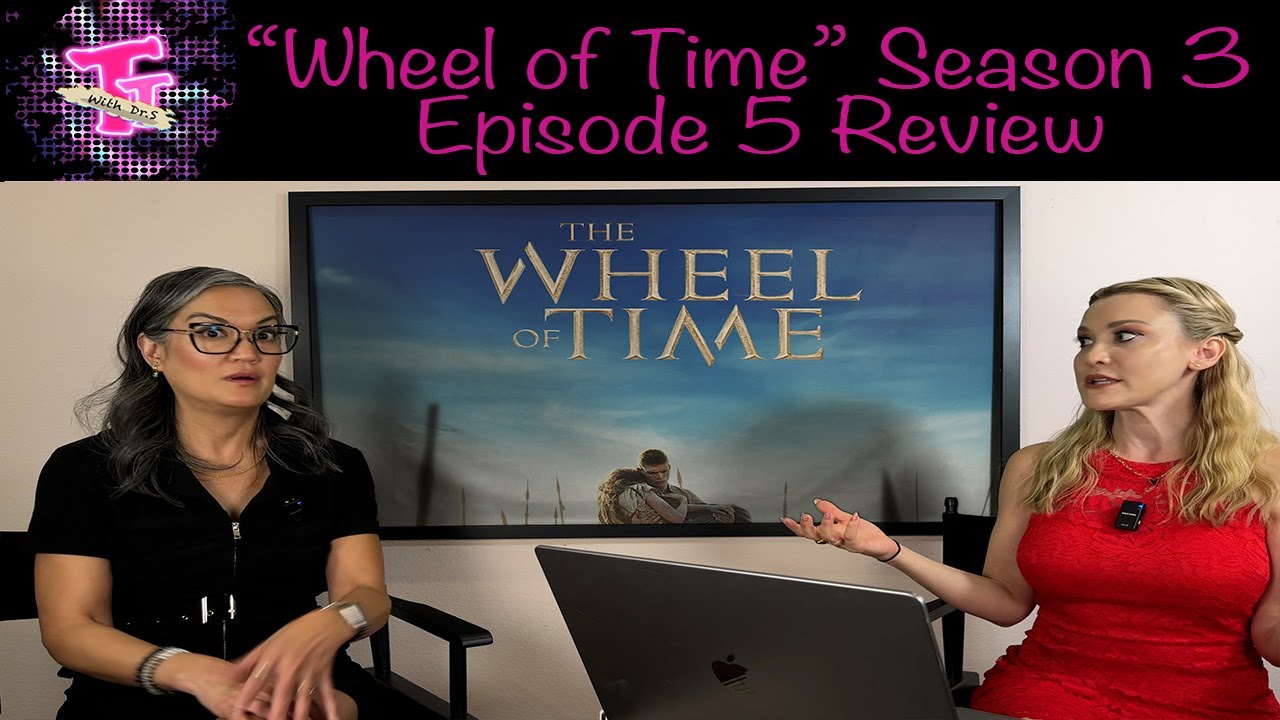The Wheel of Time: Season 3 Episode 5 Review! (Haven't Read the Books)