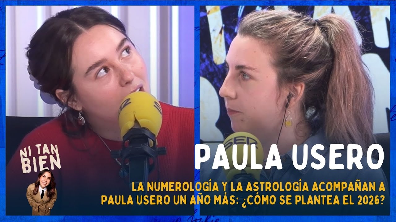 💭Paula Usero ya sabe c&oacute;mo va a ir su 2026: desc&uacute;brelo