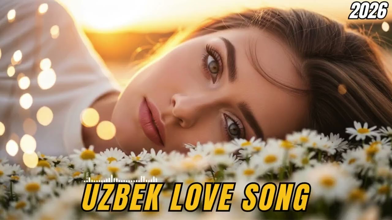 Uzbek Music 2026 🇺🇿🔥 Top Uzbek Songs 2026 – Лучшие Хиты Узбекистана