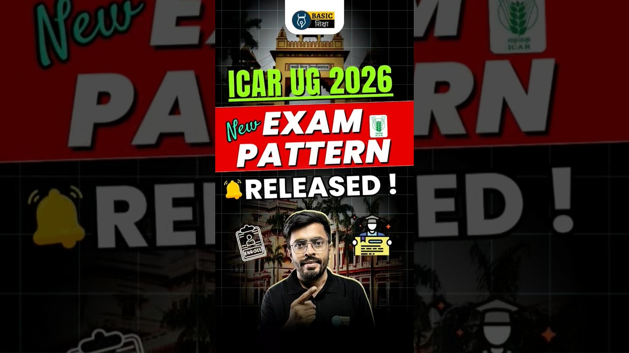 ICAR UG 2026 New Exam Pattern Out 