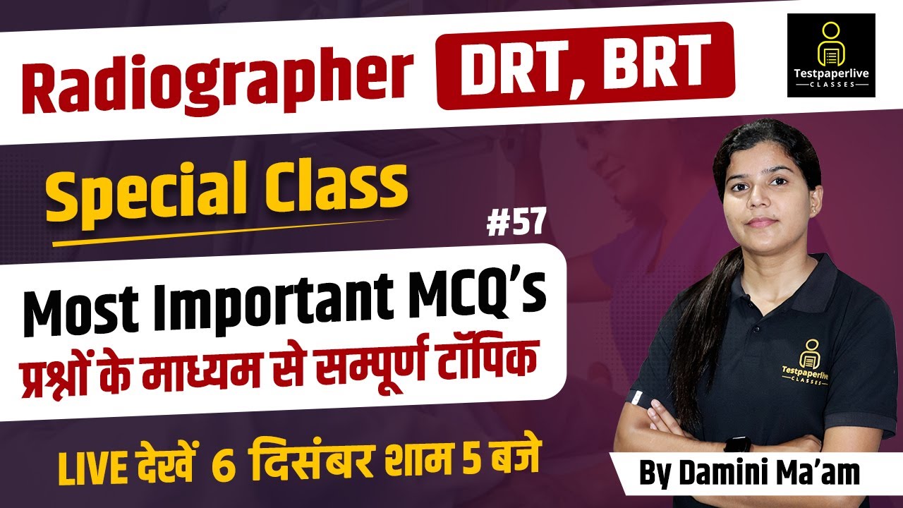 Radiographer Class (DRT/ BRT), OSSSC Radiography Technician Classes by Damini Ma'am