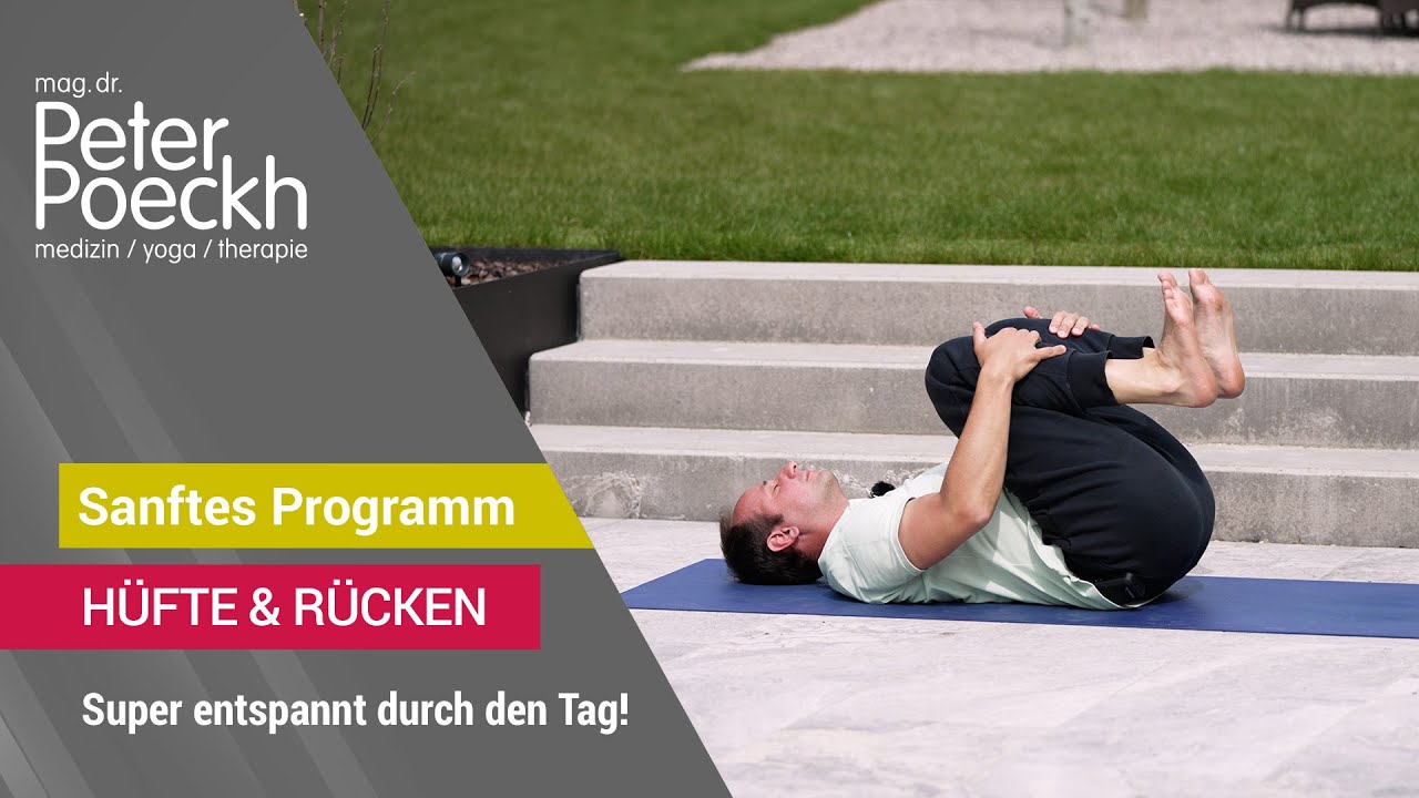 Sanftes Programm für die Hüften und den unteren Rücken | Schluss mit Verspannungen und Schmerzen