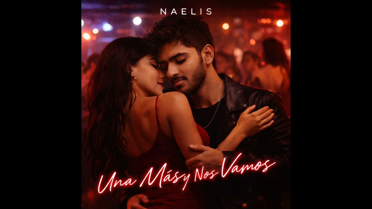 Bailar Pegados — Naelis (Audio Oficial) | Una Más Y Nos Vamos