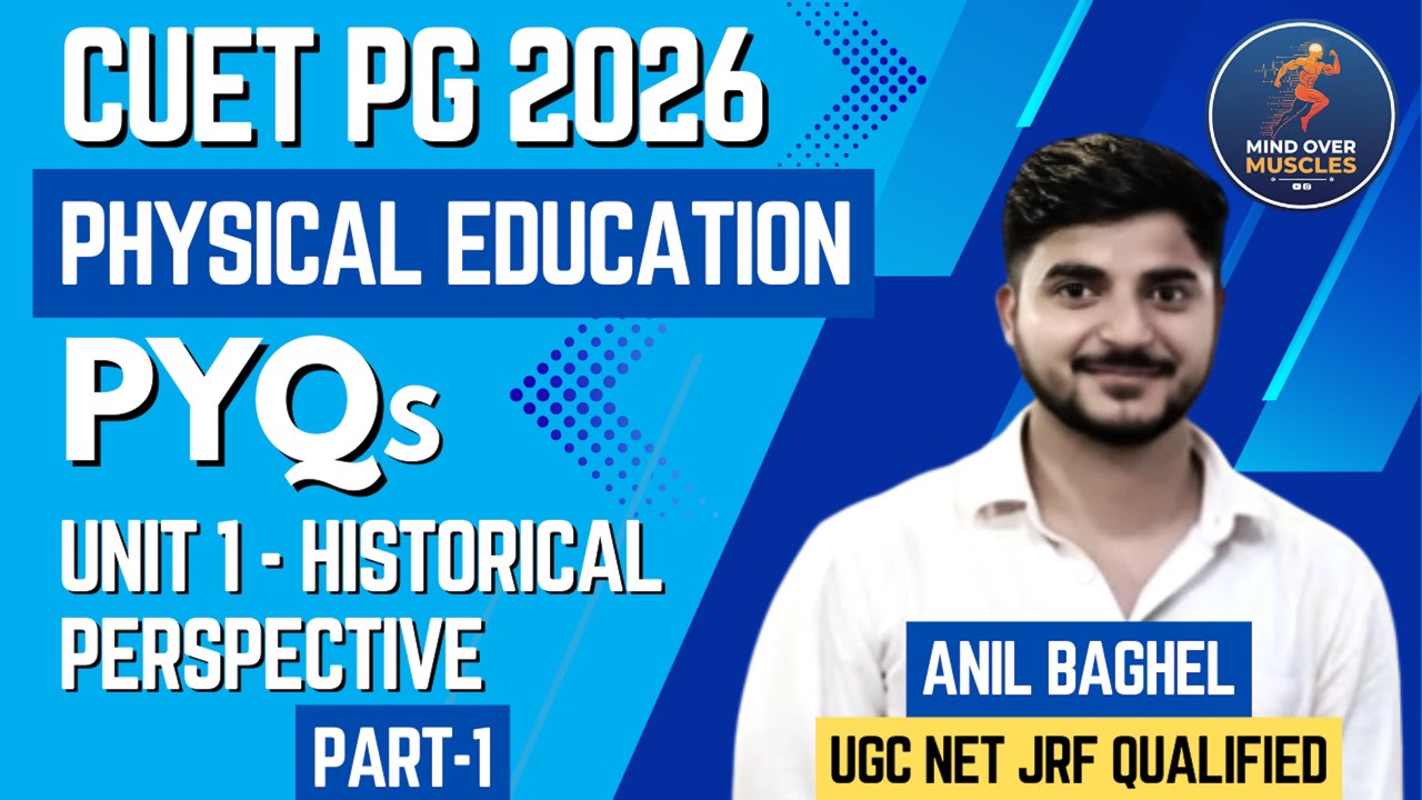 UNIT 1 MOST IMPORTANT QUESTIONS FOR 2026 MPED CUET EXAM|CUET MPED 2026 UNIT 1 PYQs|MOST EXPECTED PYQ