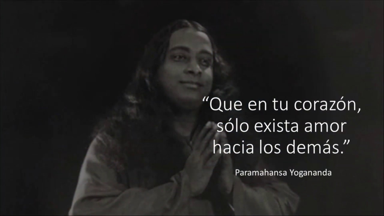 BELLISIMA CANCION PARA TU ALMA  - WHERE IS THERE LOVE? - Paramahansa YOGANANDA