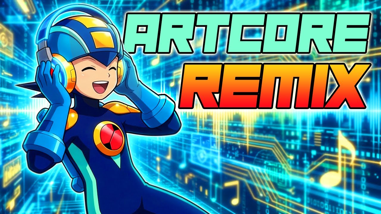 Mega Man Network Transmission ~ Artcore Remix ~ Epic Game Music Revival