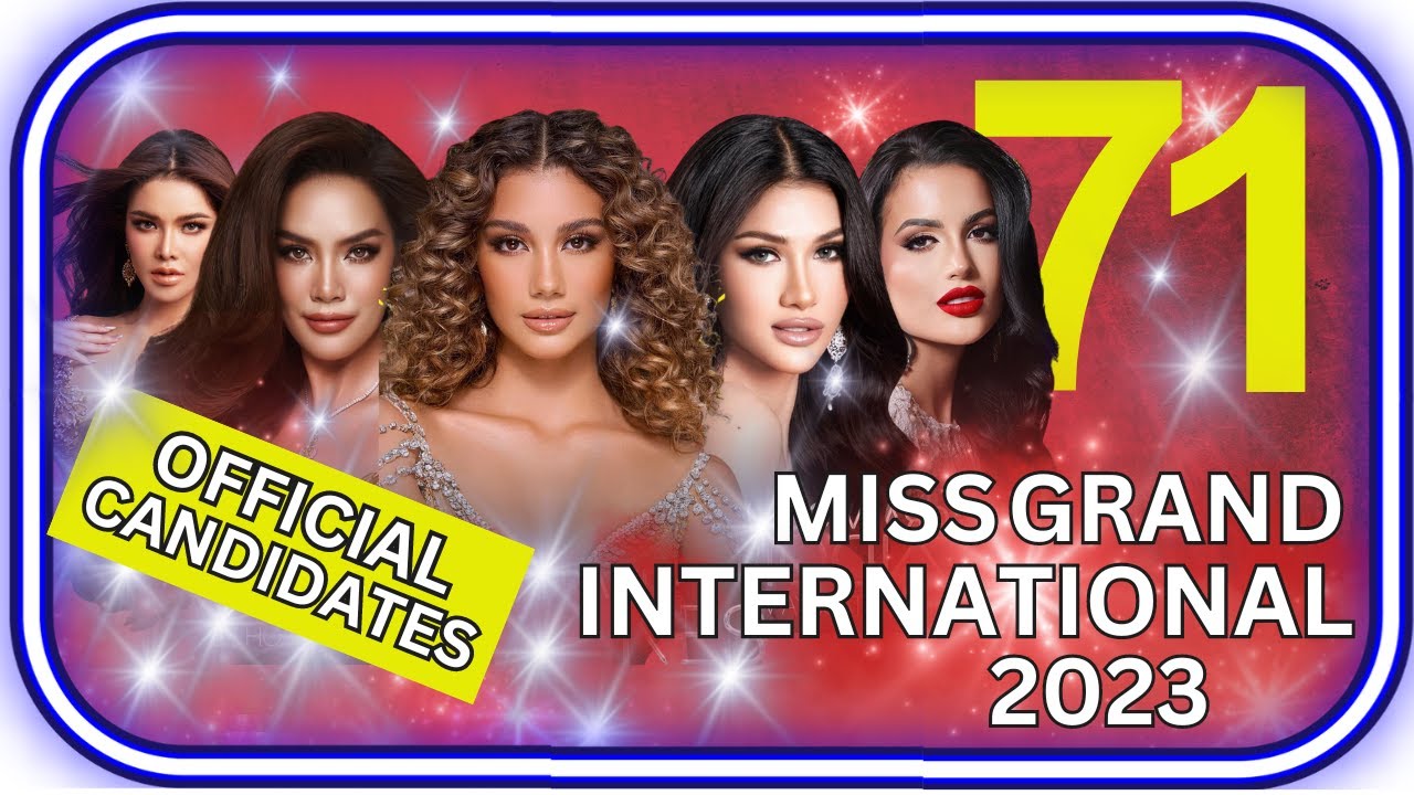 Miss Grand International 2023 All 71 Official Candidates!