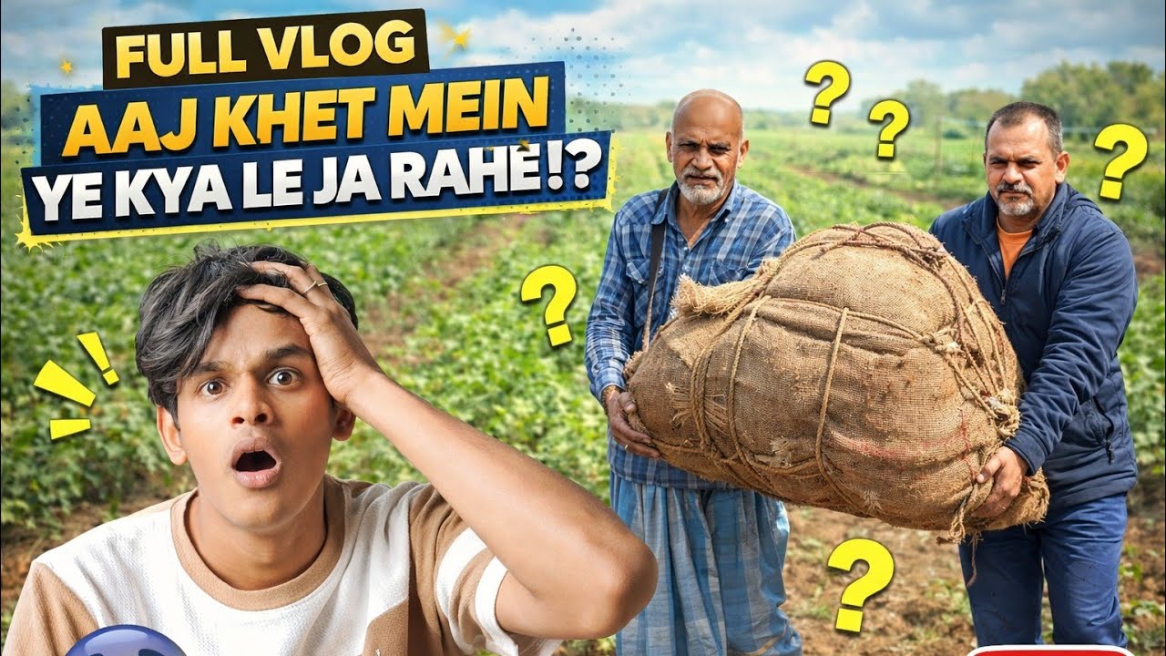 Aaj ham gaye khet mein per kyu 😱😊