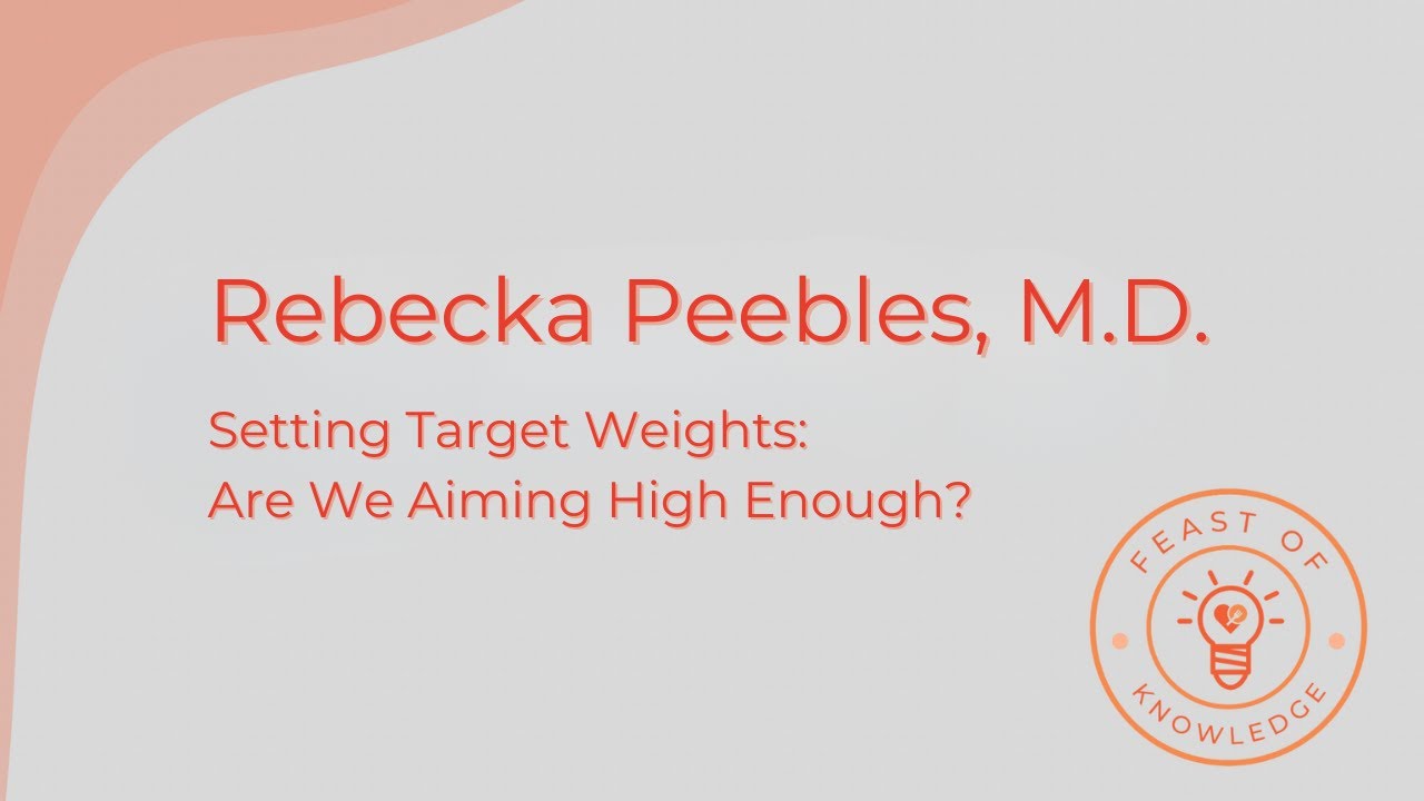 Setting Target Weights: Are We Aiming High Enough?