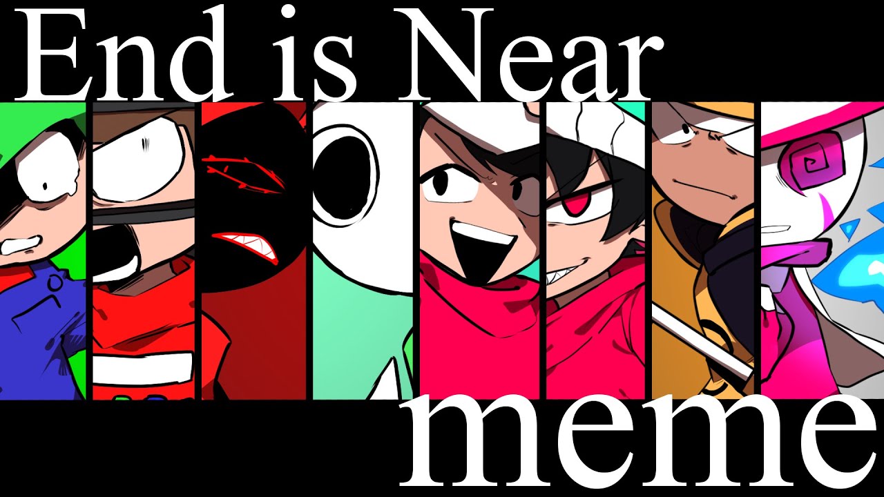 End is Near meme｜Dave and bambi ｜※点滅注意 flash warning
