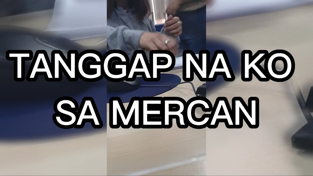 PAALIS NA AKO DAHIL SA MERCAN/PAANO MAGAPPLY SA MERCAN PAPUNTANG CANADA AT AMERICA