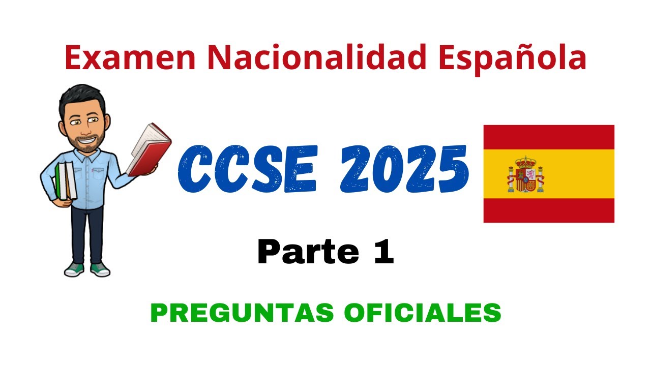 ✅ CCSE 2025 📝EXAMEN NACIONALIDAD ESPAÑOLA (Parte 1) 💯Preguntas Oficiales💯