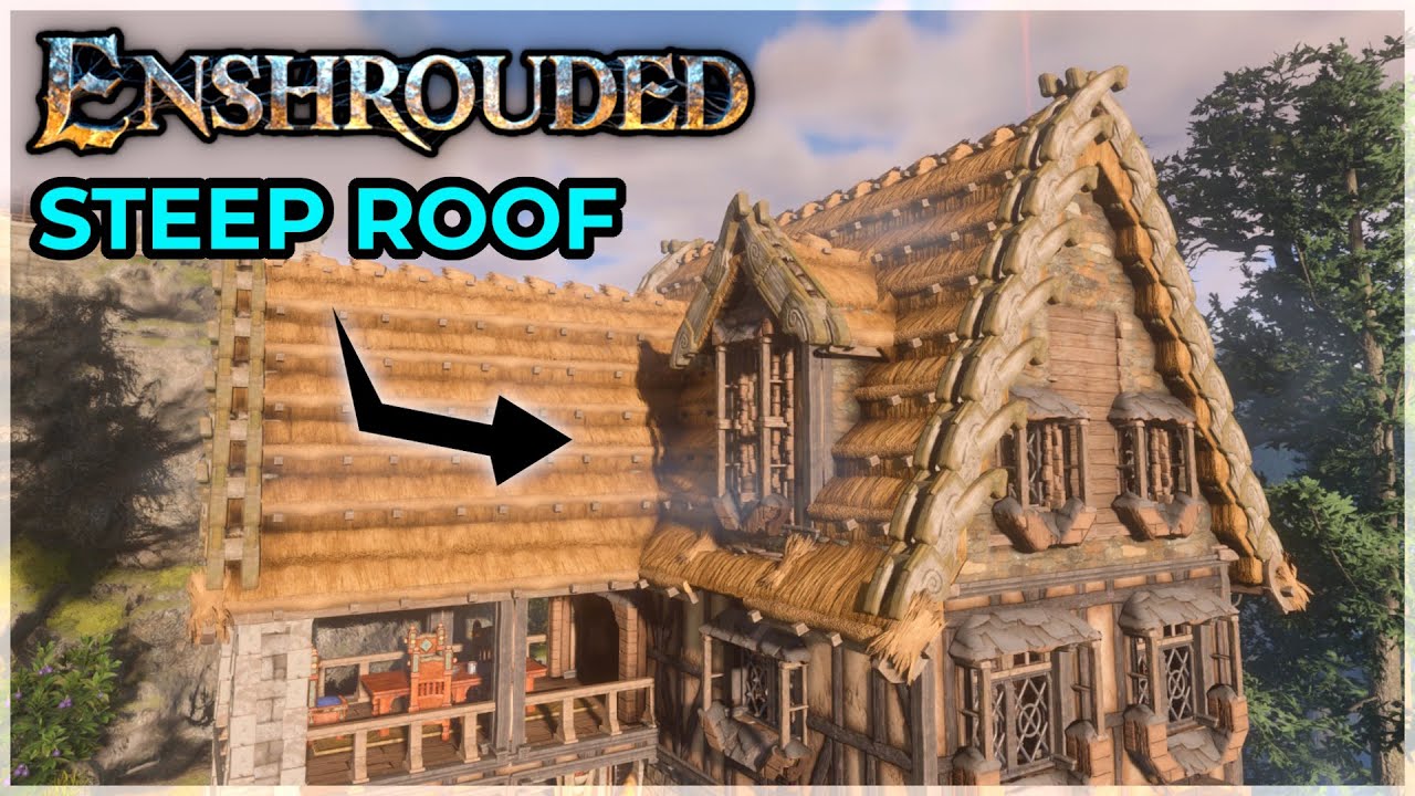 Enshrouded: How To Build a Steep Roof