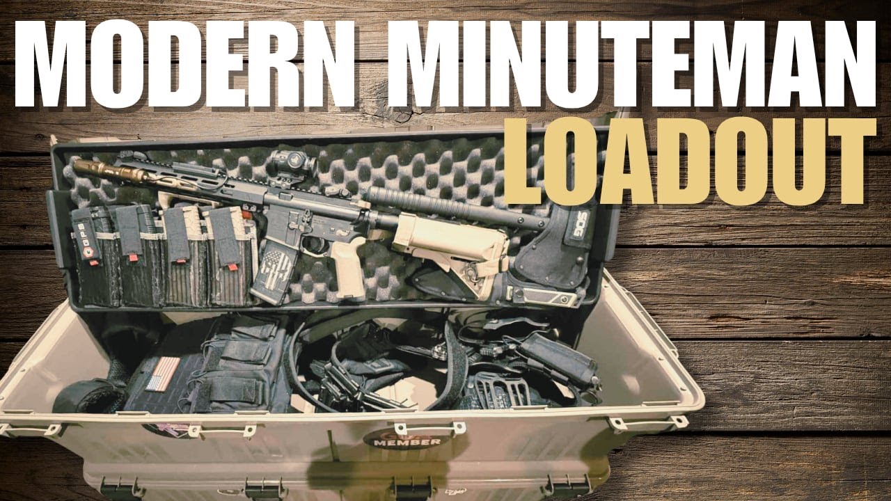 Modern Minuteman Loadout