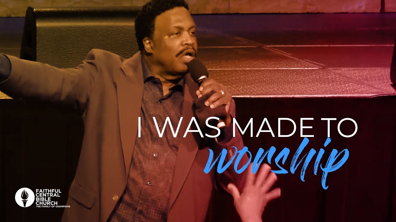 I Was Made To Worship
