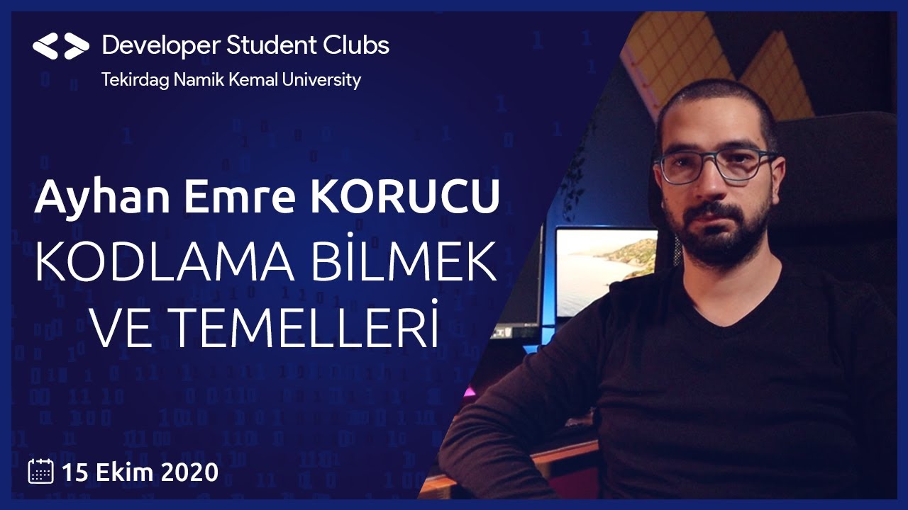 Kodlama Bilmek ve Temelleri | Ayhan Emre Korucu