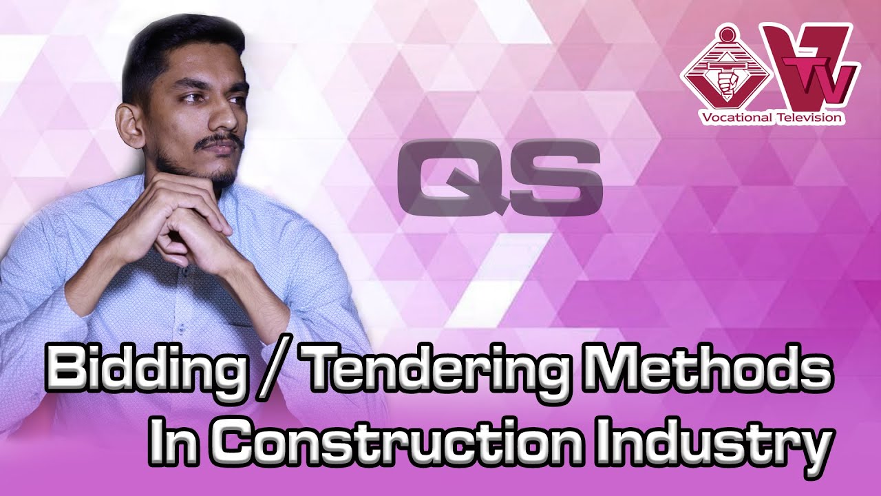 Bidding / Tendering Methods