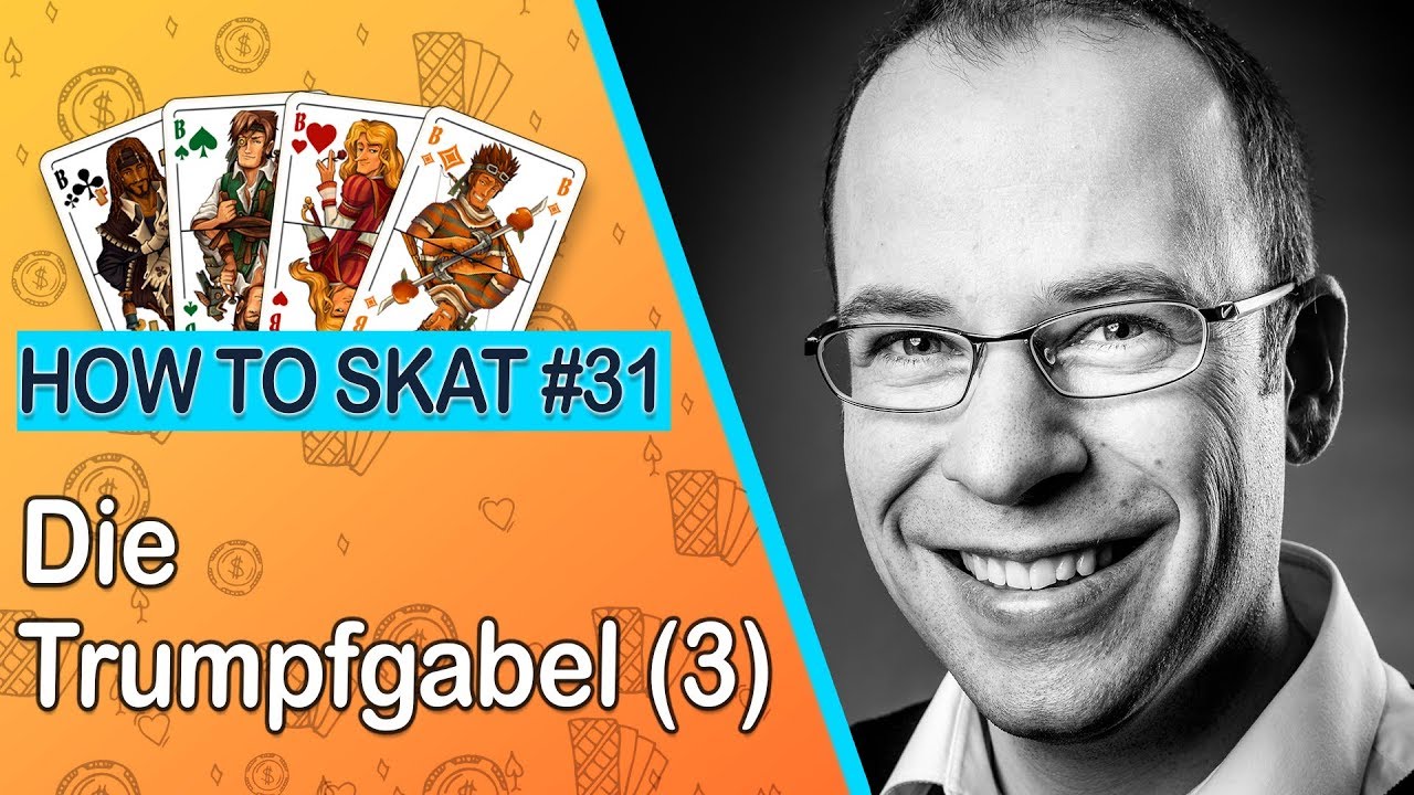 How To Skat #31: Die Trumpfgabel 3 (mit Untertiteln / with English subtitles)