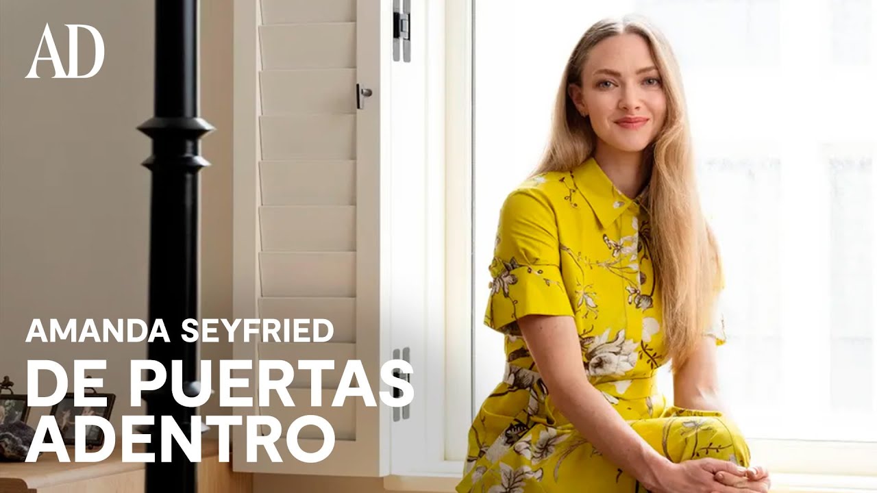 Amanda Seyfried nos enseña su acogedora casa en Nueva York | De puertas adentro | AD España
