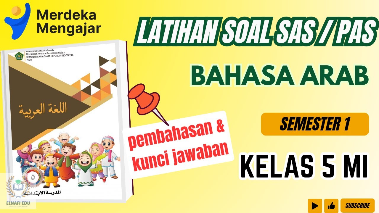 LATIHAN Soal SAS / PAS Bahasa Arab kelas 5 MI Semester 1 | Pembahasan dan Kunci Jawaban