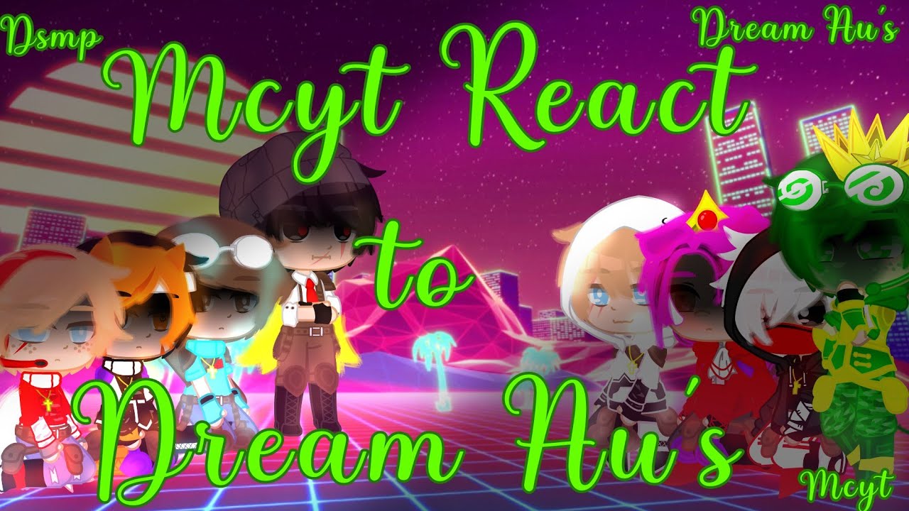 Mcyt React To Dream Au's|Not Bad Apple|Mcyt|Dsmp|Insanity|Dream Au's|Read Desc|
