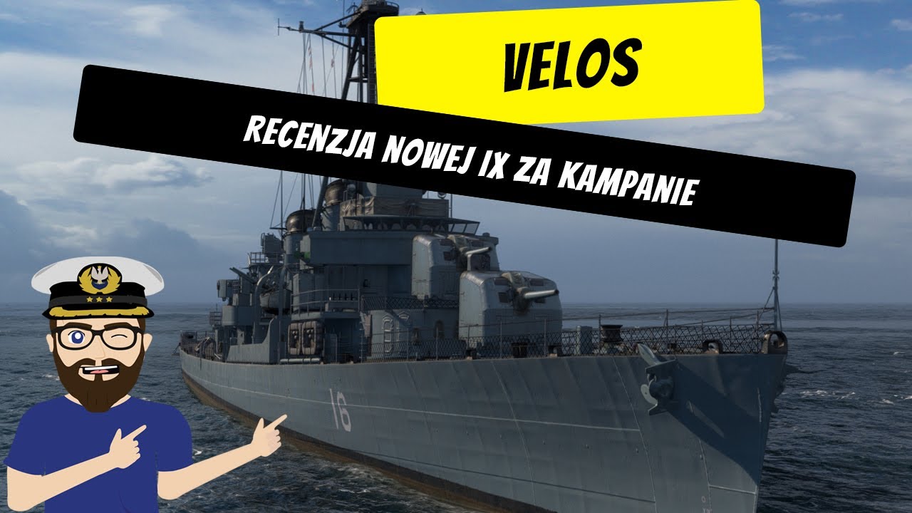 Velos - Recenzja nowej IX za kampanie | World of Warships