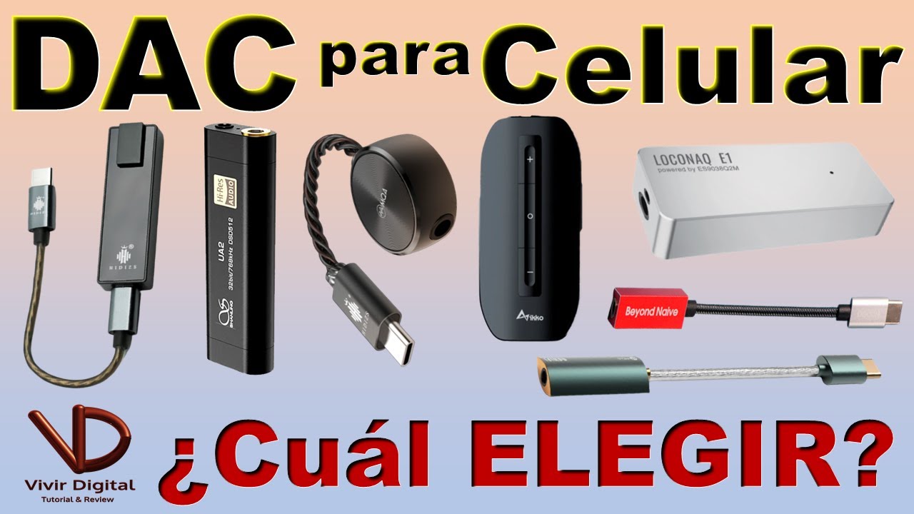 El mejor DAC para tu tel&eacute;fono o smartphone. Super comparaci&oacute;n.