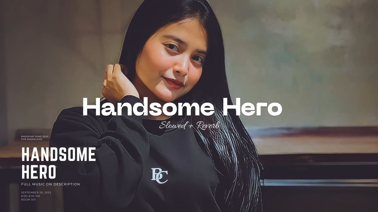 Video | Handsome Hero #Khesari Lal Yadav - Lofi Song {Slowed+Reverb} Bhojpuri Song 2025
