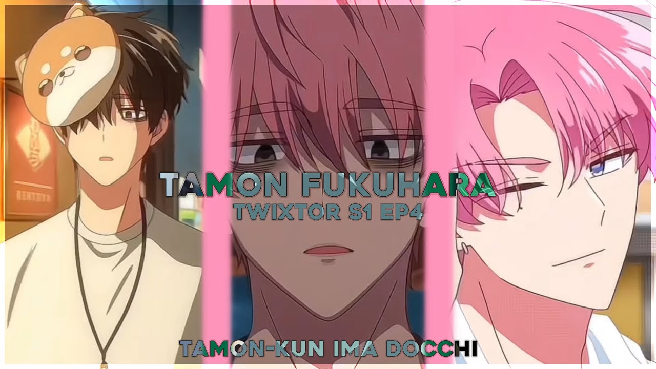 Tamon Fukuhara - Free Twixtor clips | tamon-kun ima docchi • season 1 épisode 4