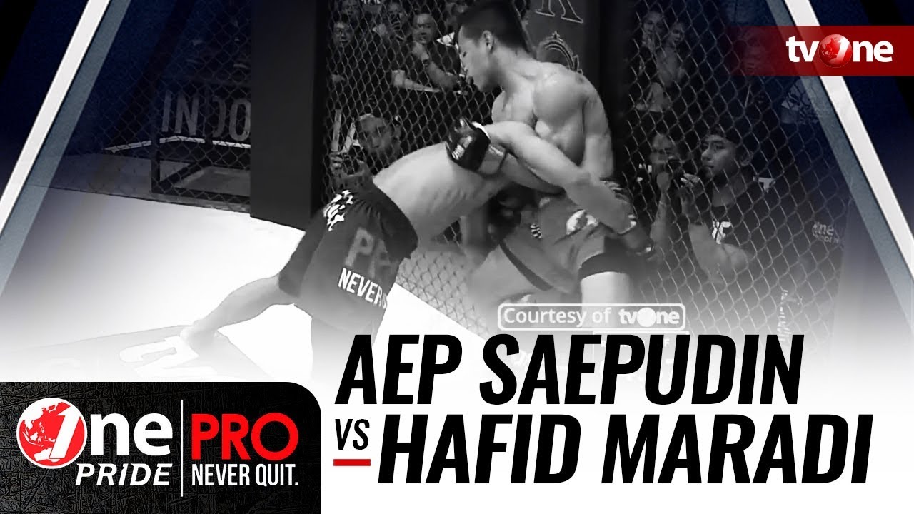[HD] Aep Saepudin vs Hafid Nur Maradi - One Pride Pro Never Quit #18
