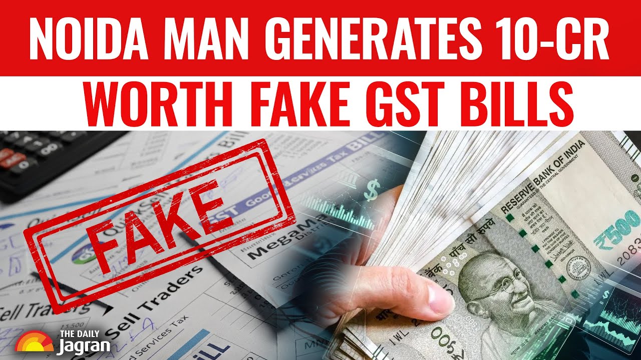 GST: Noida Man Generates Fake GST Bills Worth 10 Crores, Arrested By Cyber Police