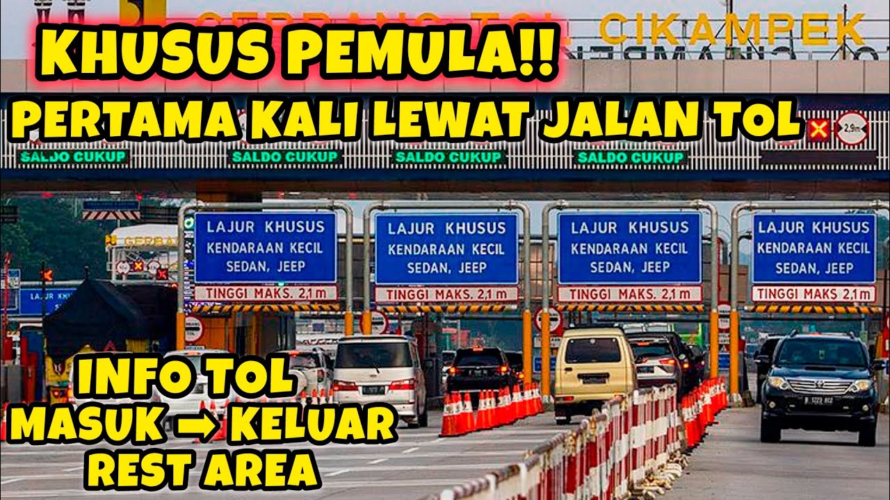 CARA LEWAT JALAN TOL BAGI PEMULA