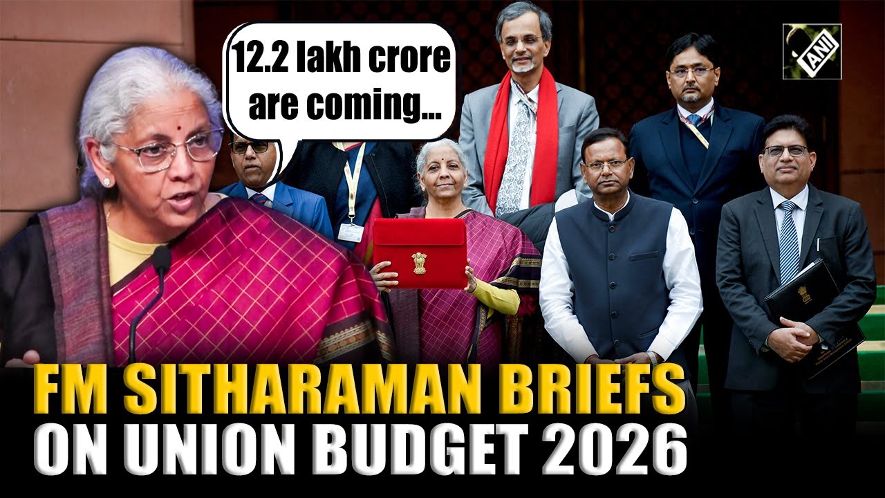 ‘Budget leading to Viksit Bharat 2047’: FM Sitharaman briefs media on Union Budget 2026