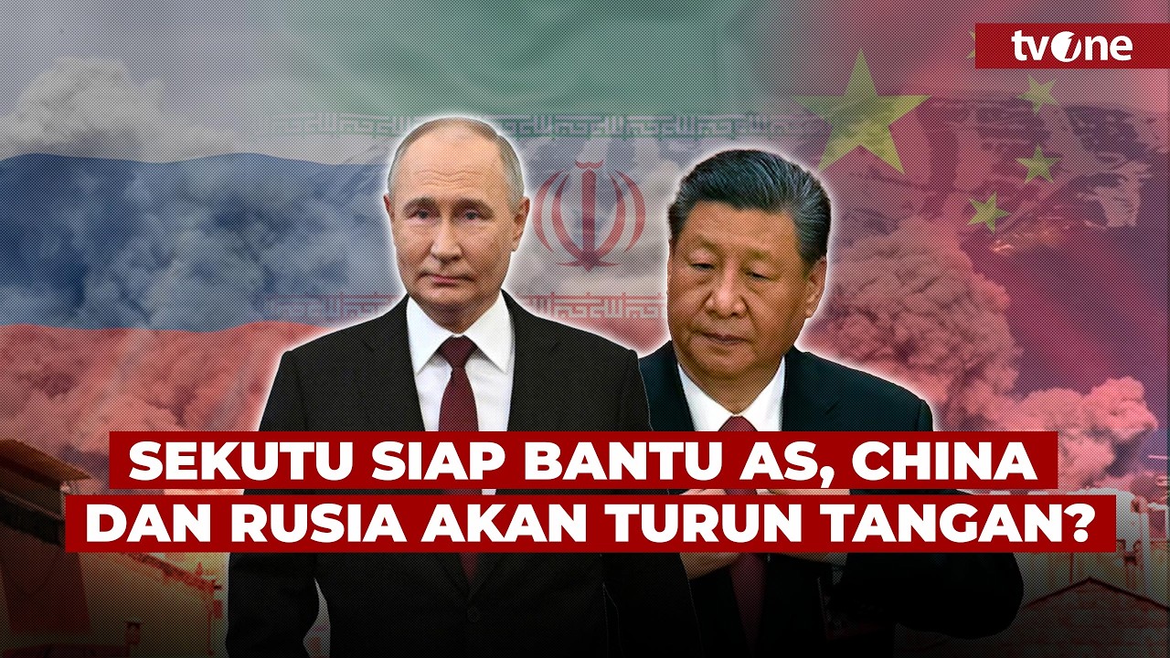 Rusia dan China Tidak Akan Bantu Iran, Begini Penjelasan Pengamat | tvOne