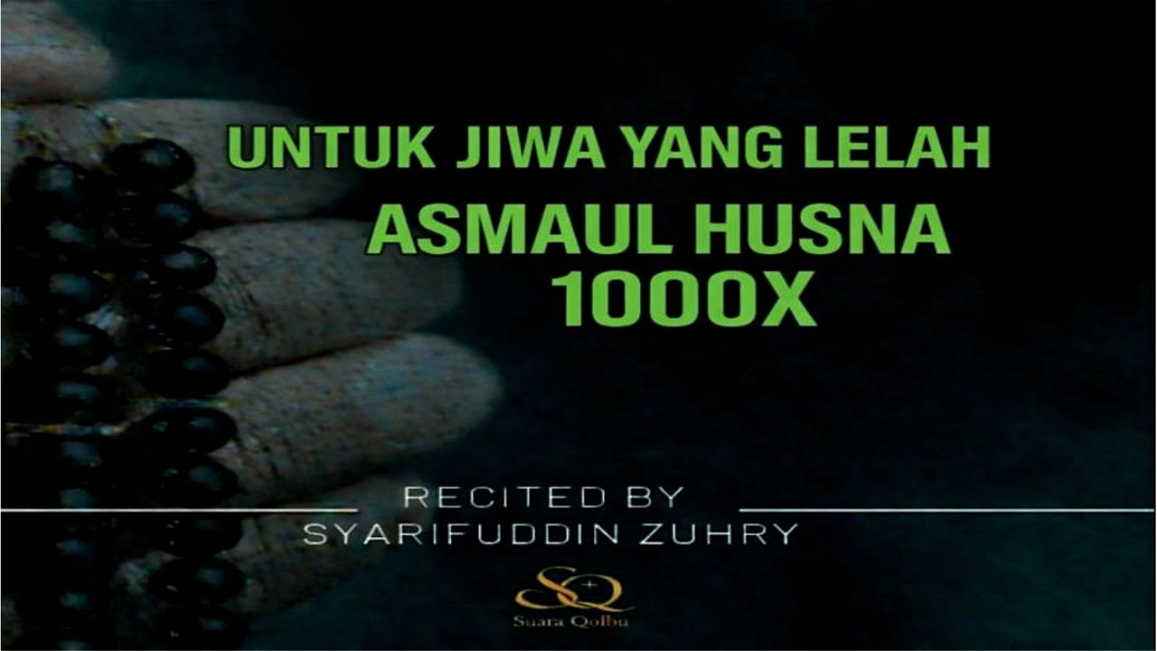 Asmaul Husna (99 Names) 1000x | Calming Dhikr for Peace, Rizq & Forgiveness